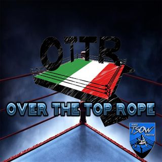 Over The Top Rope : 26° puntata - ospite Laura Di Matteo