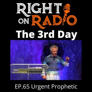 EP.65 Urgent Prophetic