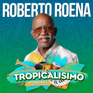 Roberto Roena Tropicalísimo