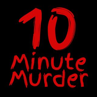 10 Minute Murder | Brief and Bingeable True Crime