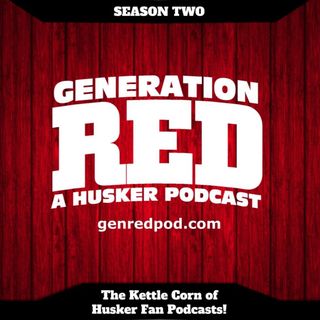 51 - HUSKER ARMY AUDIO: GenRed, Redcast, and Church...OH MY! (Part 1 of a Husker Pod Collaboration)