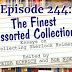 Episode 244: The Finest Assorted Collection