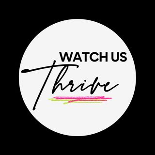 Watch Us Thrive