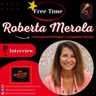INTERVISTA ROBERTA MEROLA - HOME PERSONAL SHOPPER, CONSULENTE D'ARREDO