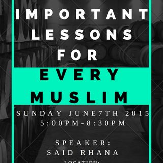 Important Lessons For Every Muslim