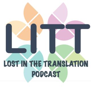 LITT (Lost in the Translation)