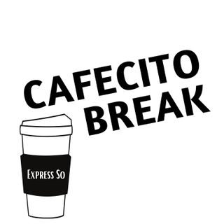 Cafecito Break