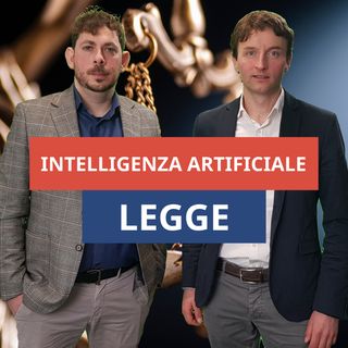 #59 - Intelligenza Artificiale e Legge: a che punto siamo?