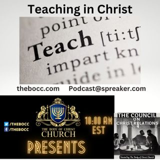The BOCC Presents "Teaching in Christ"