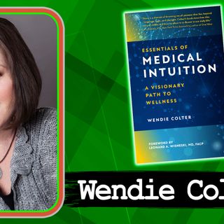 Wendie Colter and Medical Intuition Audio