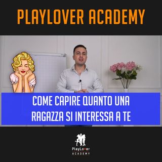 1275 - Come capire quanto una ragazza si interessa a te