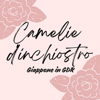 Camelie d'Inchiostro - Giappone in GDR