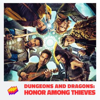 T12E08- DnD Honor Among Thieves: la vara estaba bajita