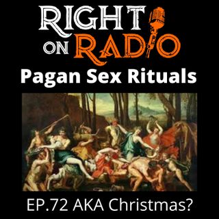 EP.72 Pagan SEX AKA Christmas
