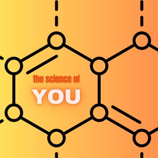The Science of YOU