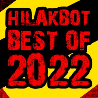HILAKBOT BEST OF 2022 | Pinoy Horror Stories Compilation 2