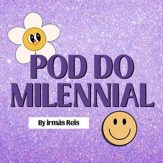 Pod do Milennial