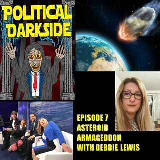 Episode 7 - The Asteroid Armageddon with Debbie Lewis