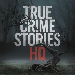 True Crime Stories HQ