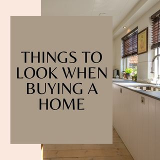 Things To Look When Buying A Home - Earl Davis