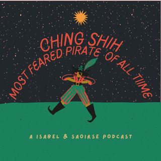 Ching Shih - Most Feared Pirate of all Time