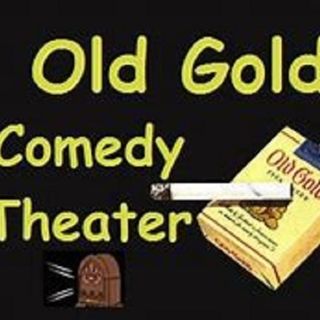 Old Gold Comedy Theater