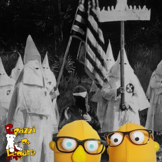 47. Ku Klux Klan, la nascita di un credo