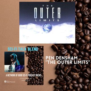 The Outer Limits With Pen Densham