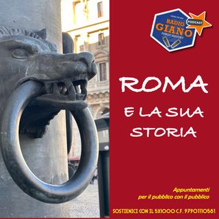 ROMA E LA SUA STORIA