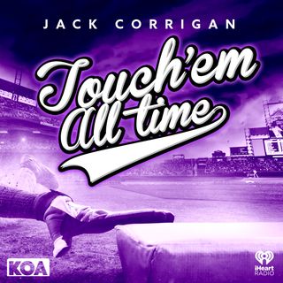 Touch 'Em All Time with Jack Corrigan