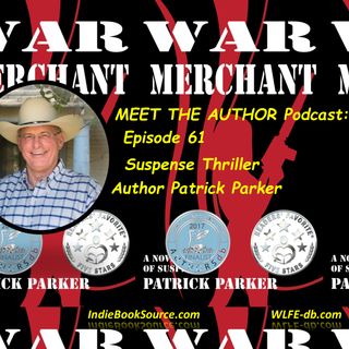 MEET THE AUTHOR Podcast_ LIVE - Episode 61 - PATRICK PARKER