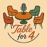 Table for 4