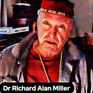 Rob McConnelI Interviews - DR. RICHARD ALAN MILLER - It's the End of the World As We Know It.