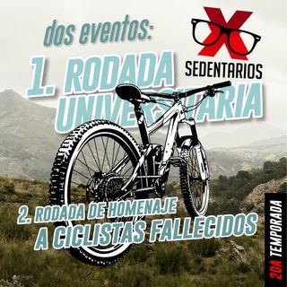 Rodada Universitaria y Ciclistas Fallecidos | XSEDENTARIOS