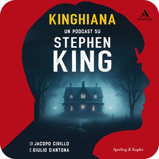 Kinghiana. Un podcast su Stephen King