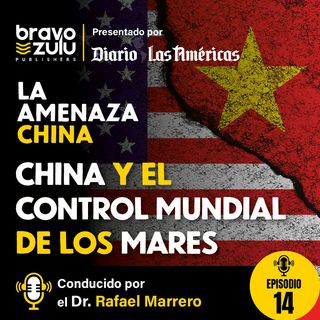 14 China amenaza a EE. UU. con el control de los mares