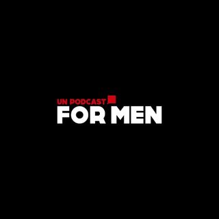 Un podcast for men