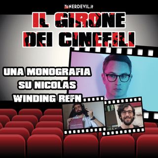Il Girone dei Cinefili - Una monografia su Nicolas Winding Refn