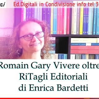 Romain Gary senso e vita  - RiTagli Editoriali di Enrica Bardetti