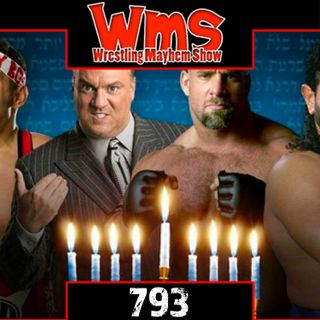 Wrestle Mitzvah | Wrestling Mayhem Show 793