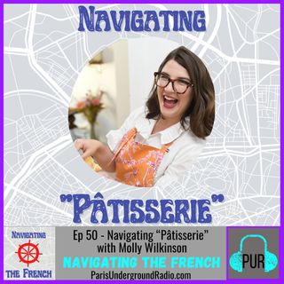 Navigating “Pâtisserie” with Molly Wilkinson