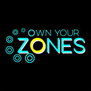 Own Your Zones