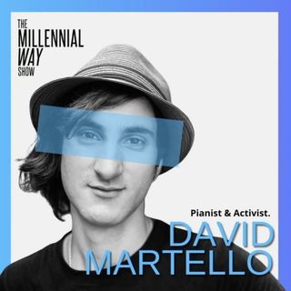 Davide Martello  |  The Piano Man in The Millennial Way Show