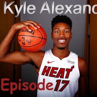 Ep.17 -  Kyle Alexander