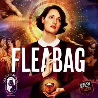 Dea ex Machina - Fleabag
