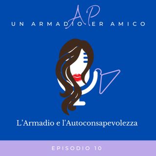 L'armadio e l'autoconsapevolezza