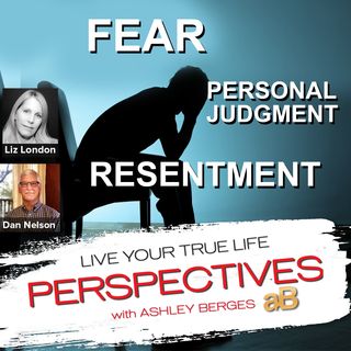 How to let go of fear, resentment, personal judgement, and feeling overwhelmed. [Ep. 627]