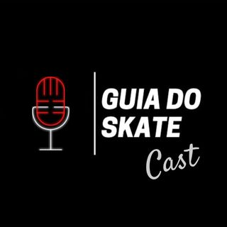 Guia do Skate Podcast