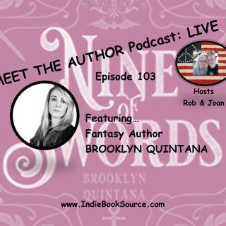 MEET THE AUTHOR Podcast: LIVE - Episode 103 - BROOKLYN QUINTANA