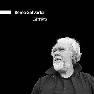 Remo Salvadori - "Lettera"